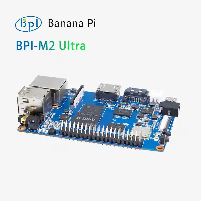 Banana Pi BPI-M2 Ultra Allwinner A40i